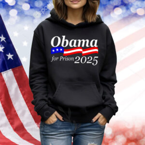Obama for Prison 2025 Shirt