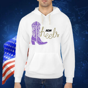 Official AEW Heels These Heels Were Made For Walking Boot Shirt