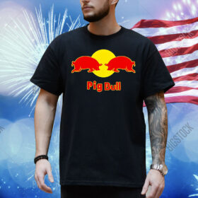 Pig Bull Red Bull parody Shirt