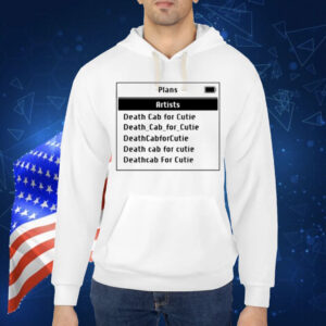 Plans Artists Death Cab For Cutie Shirt