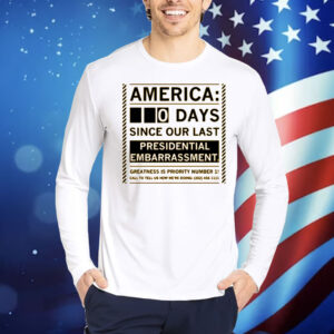 Presidential Embarrassment Shirt