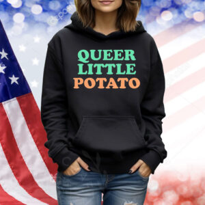 Queer little potato Shirt
