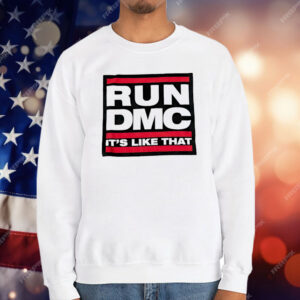 Run DMC It’s Like That T-Shirt