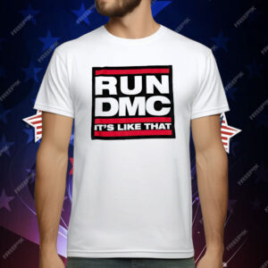 Run DMC It’s Like That T-Shirt