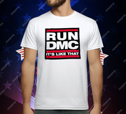 Run DMC It’s Like That T-Shirt