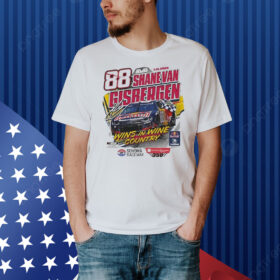 Shane Van Gisbergen Checkered Flag Sports 2025 Toyota SaveMart 350 Race Wins The Wine Country Red Bull Trackhouse Nascar Shirt