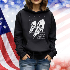 Silly Geese Cyclists Don’t Go To Heaven 2025 Shirt