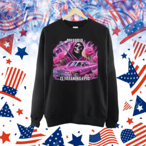 Skullerhood My Labia Is Freaking Epic Shirt