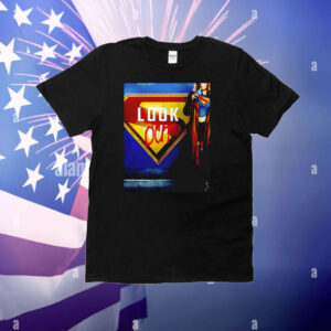 Supergirl look out june 2026 T-Shirt