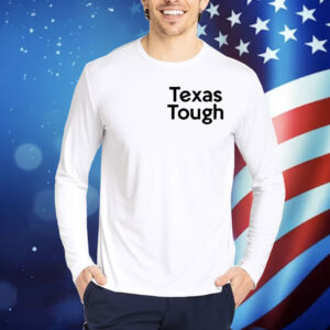 Texas Tough When You Go Through Deep Waters I Will Be With You Isaiah 43:2 Shirt