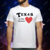 Texas Is For Lovers T-Shirt