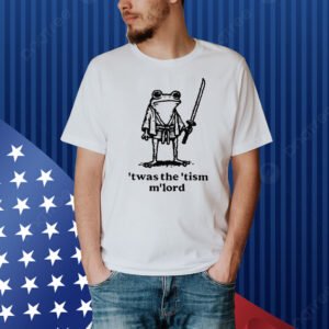 T’was The ‘Tism M’Lord Funny Medieval Knight Frog Shirt