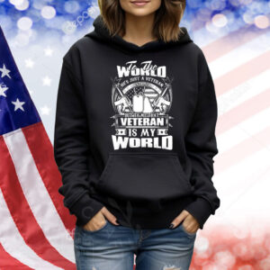 Veteran Is My World Shirt