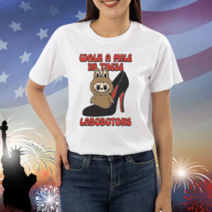 Walk A Mile In These Labubutons Shirt