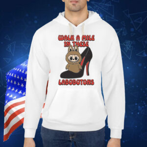 Walk A Mile In These Labubutons Shirt