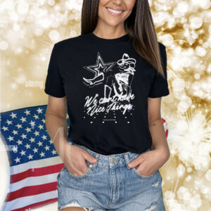 We Can’t Have Nice Things Cowgirl Shirt