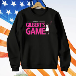 A Film By Aaron Sorkin Gilbert’s Game T-Shirt
