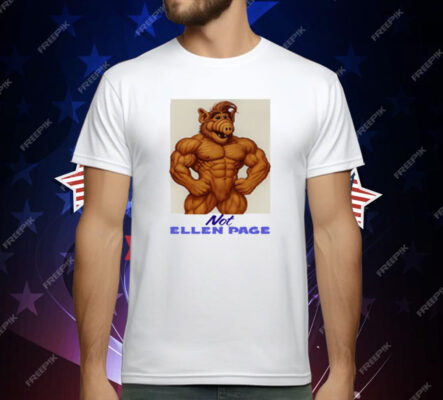 ALF Not Ellen Page T-Shirt