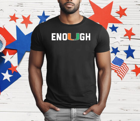 Akheem Mesidor Wearing Enough T-Shirt