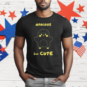 Anxious But Cute T-Shirt