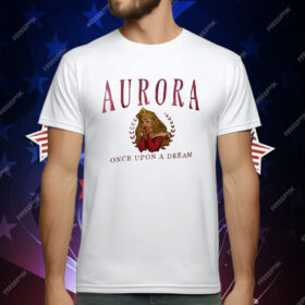 Aurora Once Upon A Dream T-Shirt