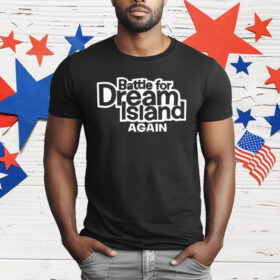 Battle For Dream Island Again T-Shirt