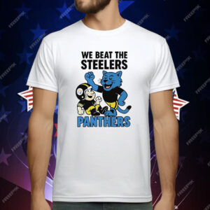 Carolina Panthers We Beat The Steelers T-Shirt