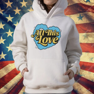 Cat Burns How To Be Human All This Love Heart T-Shirt