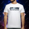 Caution Bus Is Failing T-Shirt