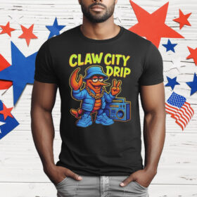  Claw City Drip Streetwear Lobster T-Shirt