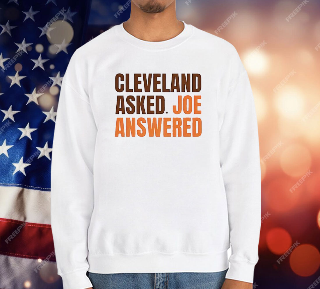 Cleveland Asked Joe Answered T-Shirt