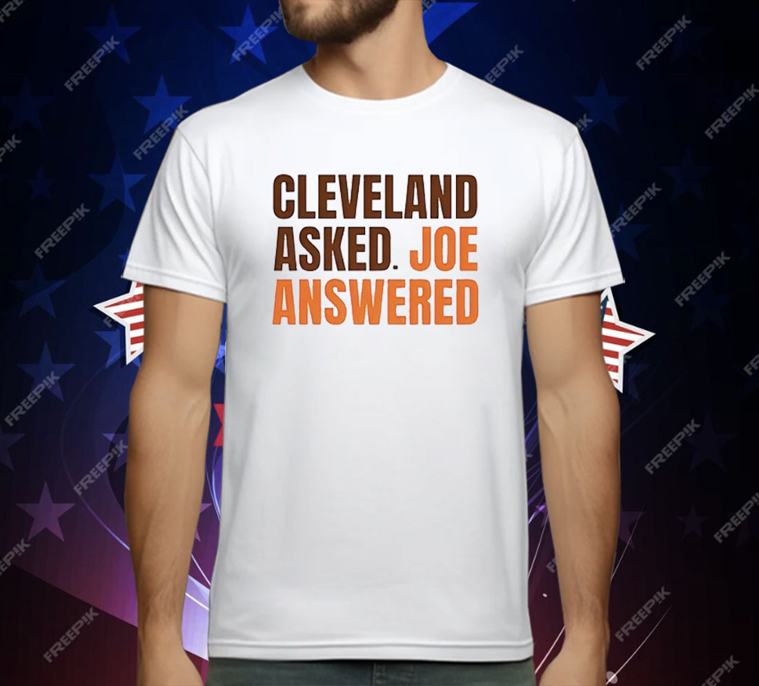 Cleveland Asked Joe Answered T-Shirt