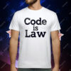 Code Is Law T-Shirt