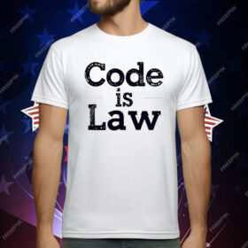 Code Is Law T-Shirt