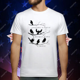 Conspiracy To Murder Attempted Murder Murder T-Shirt