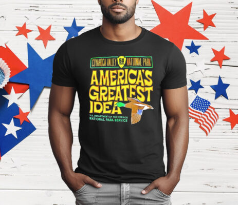 Cuyahoga Valley National Park America’s Greatest Idea T-Shirt