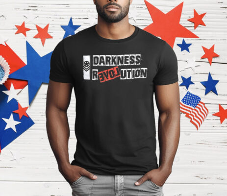 Darkness Revolution T-Shirt