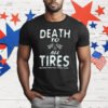 Death to All Tires Busted Knuckles Stunt Tour T-Shirt