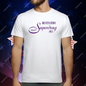 Destination Superdrag 2025 T-Shirt
