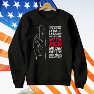 Eat the Rich and Cookies T-Shirt