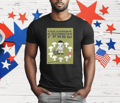 Edible And Poisonous Mushrooms T-Shirt