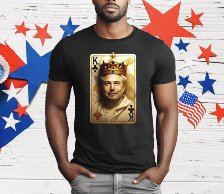 Elon Musk The King Card T-Shirt