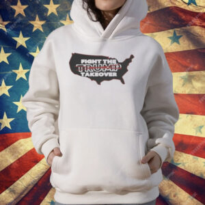 Fight The Trump Takeover Free Dc T-Shirt