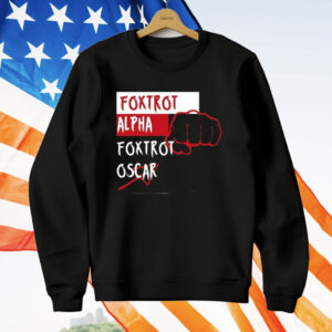 Foxtrot Alpha Foxtrot Oscar T-Shirt