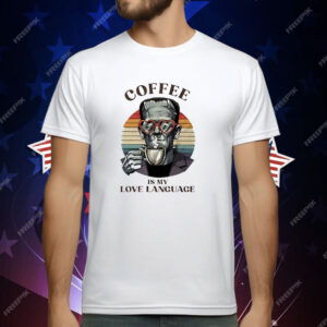 Frankenstein Coffee Is My Love Language Vintage T-Shirt