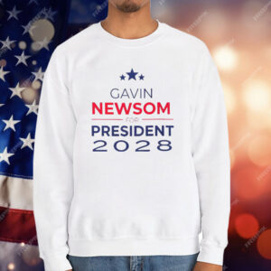 Gavin Newsom 2028 President Unisex T-Shirt