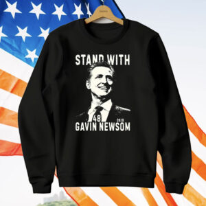 Gavin Newsom 2028 Stand T-Shirt