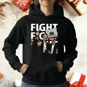 Gavin Newsom Fight Fight Fight T-Shirt