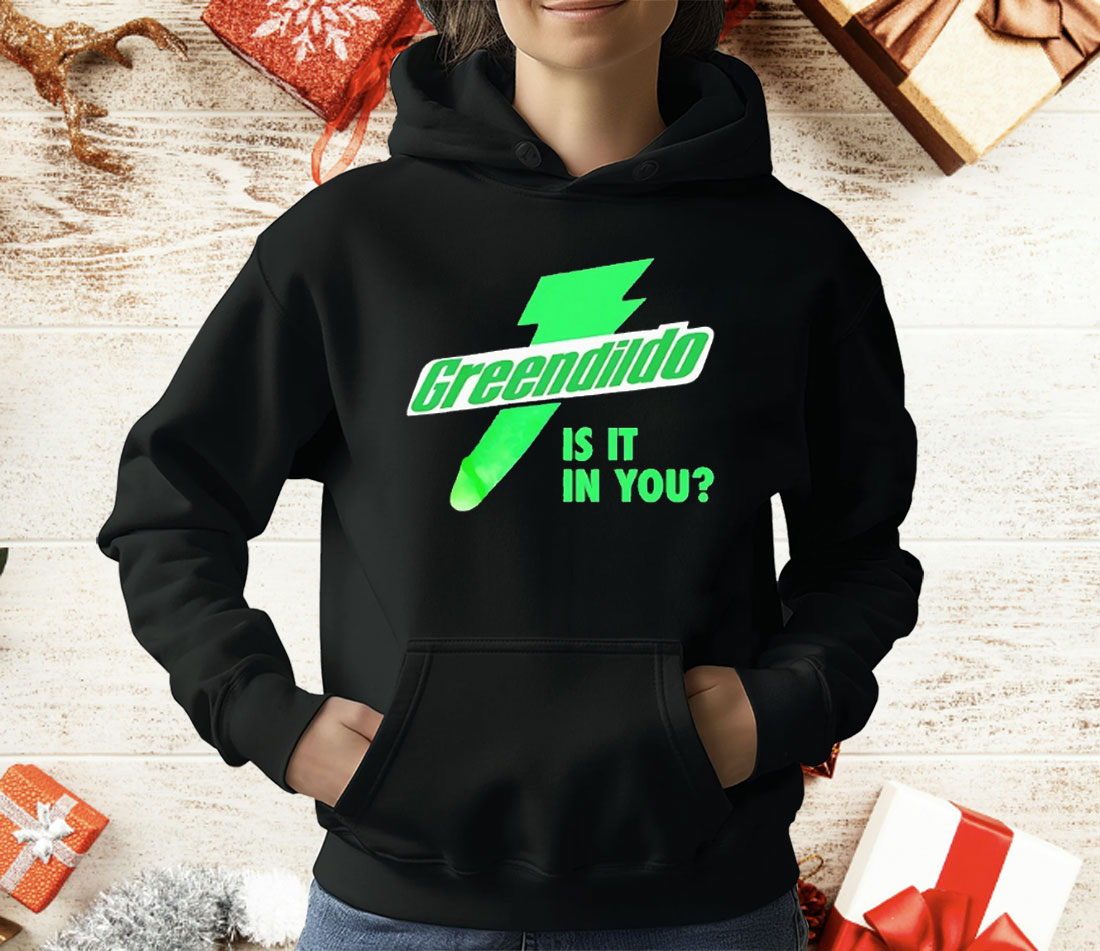 Green Dildo Is It In You T-Shirt