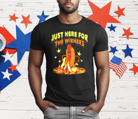 Hot Dog Just Here For The Wieners T-Shirt